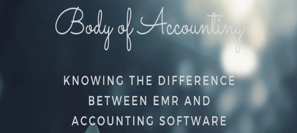Knowing the Difference Between EMR and Accounting Software