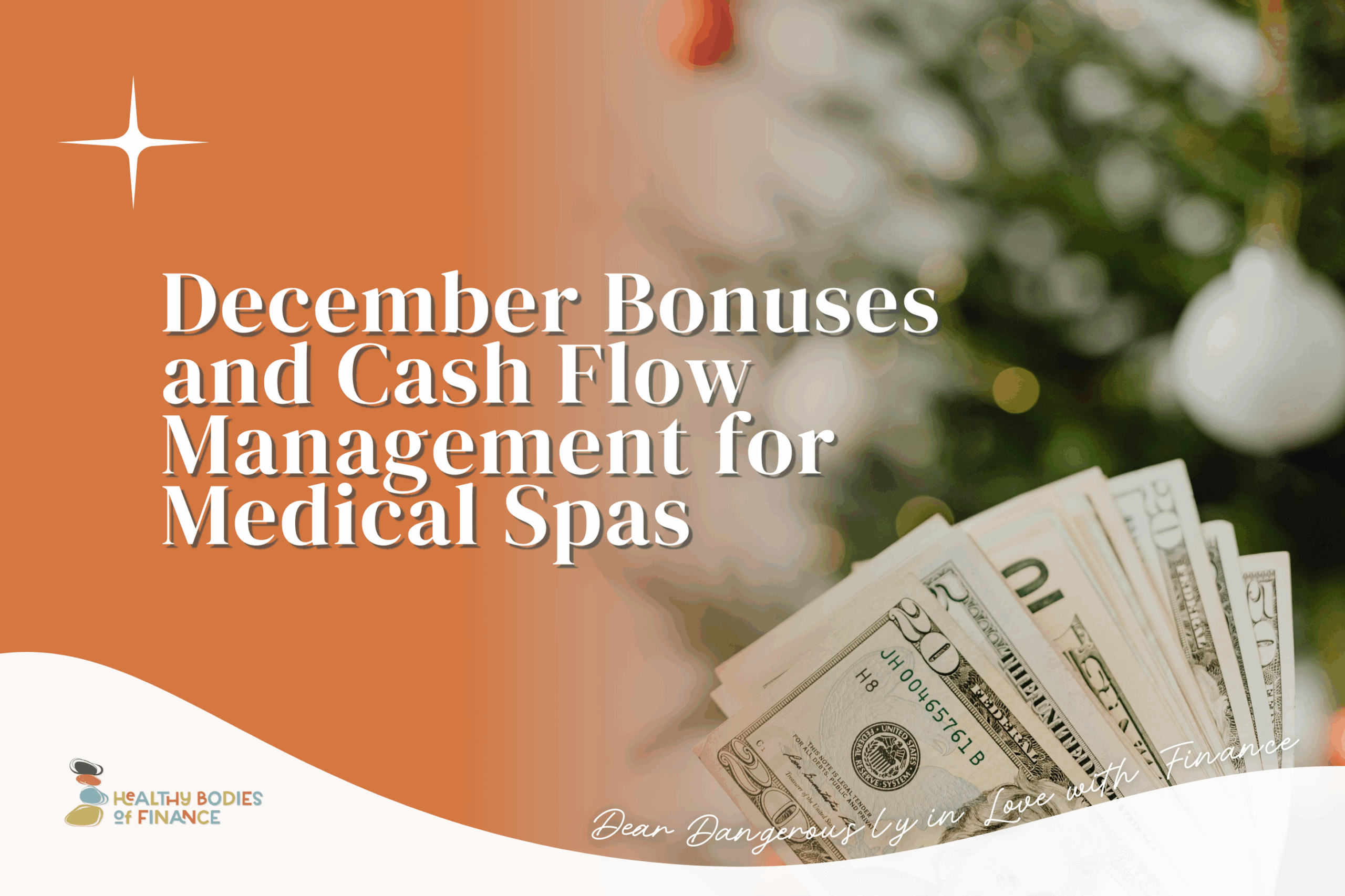 December Bonuses and Cash Flow Management for Medical Spas